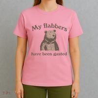 My Flabbers Have Been Gasted T-Shirt thumb 4