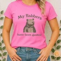 My Flabbers Have Been Gasted Women's T-Shirt thumb 2