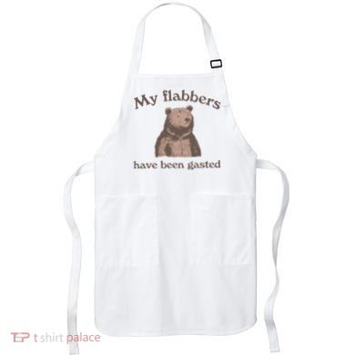 My Flabbers Have Been Gasted Apron