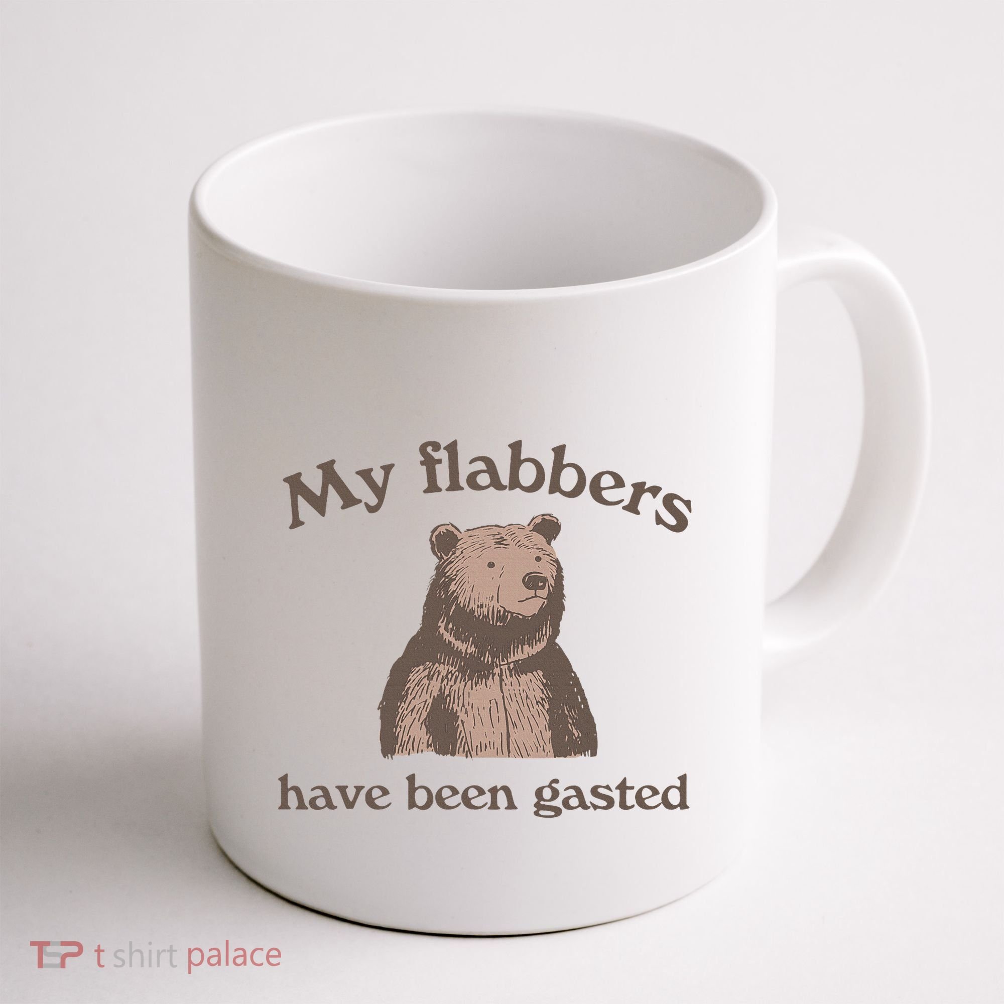 My Flabbers Have Been Gasted Coffee Mug