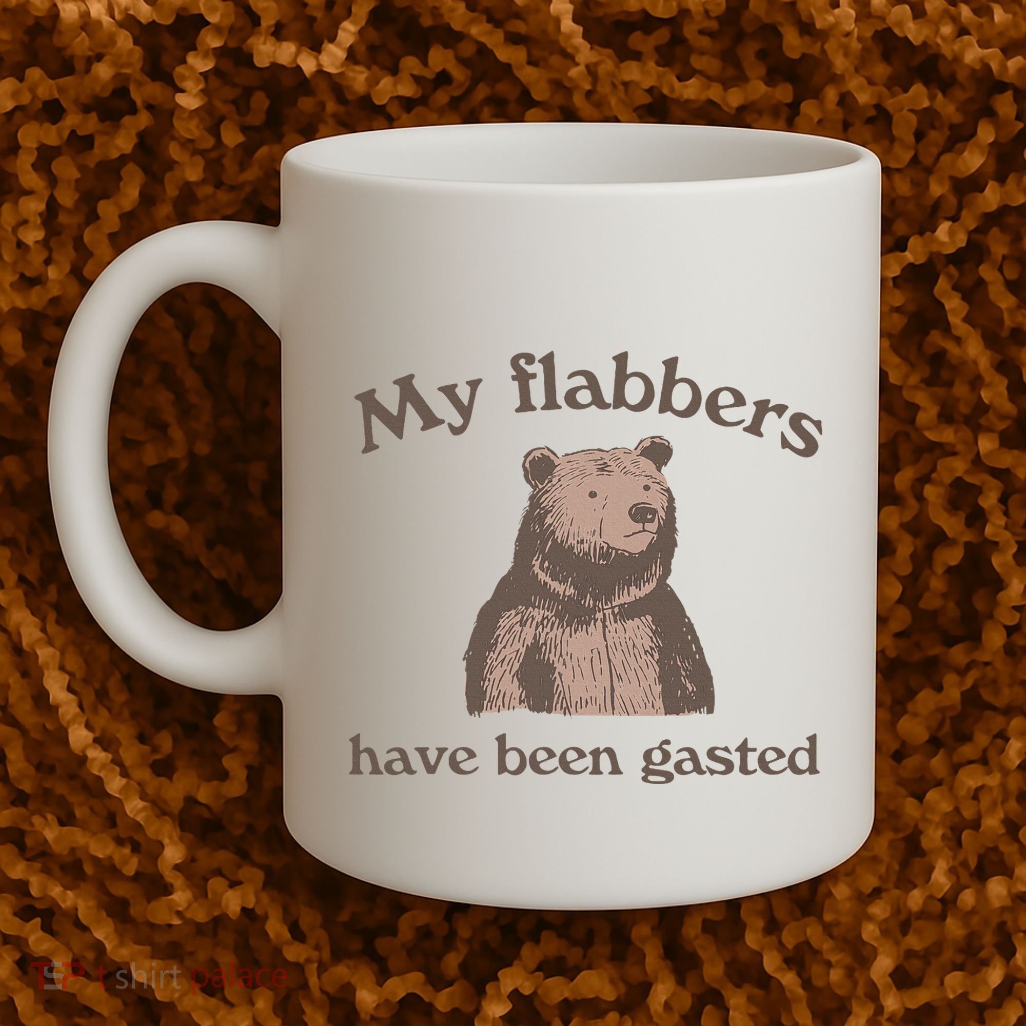 My Flabbers Have Been Gasted Coffee Mug