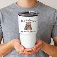 My Flabbers Have Been Gasted Tumbler thumb 2