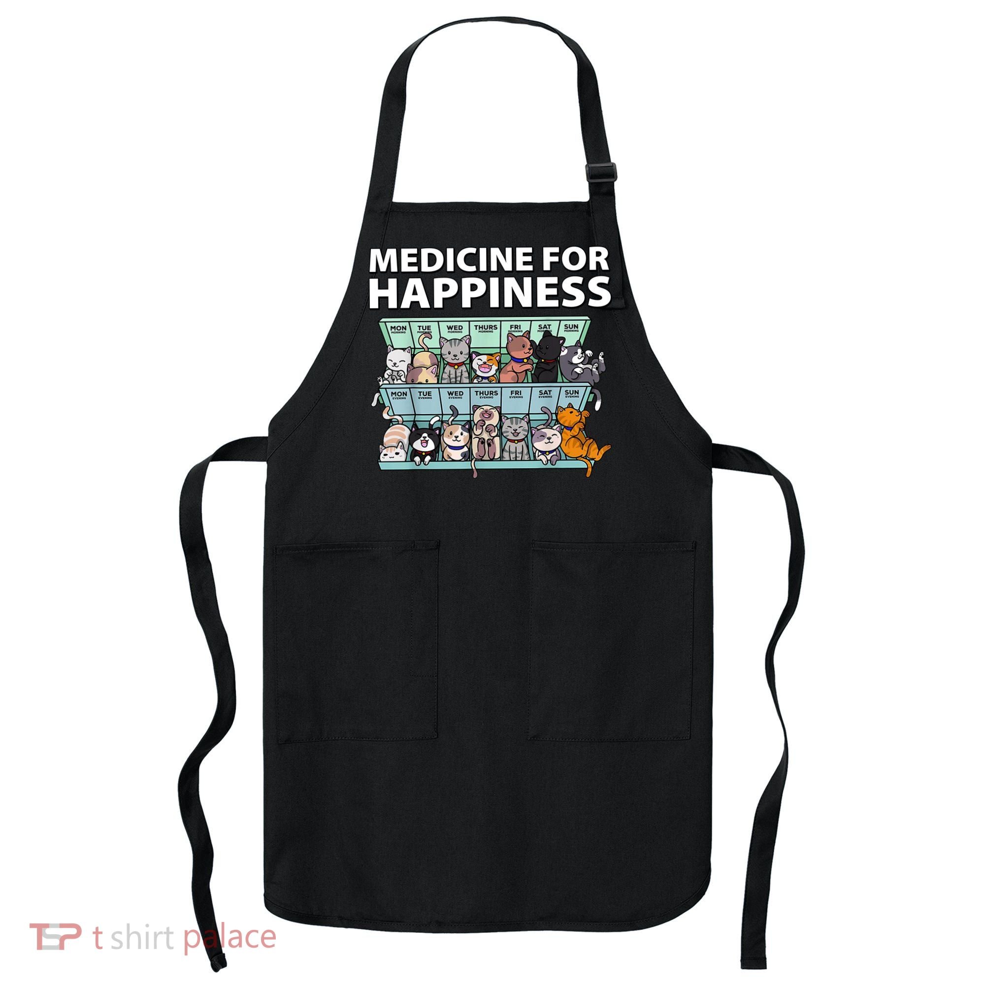 Medicine For Happiness Funny Cat Lover Apron