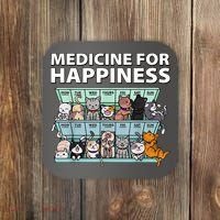 Medicine For Happiness Funny Cat Lover Coaster thumb 0