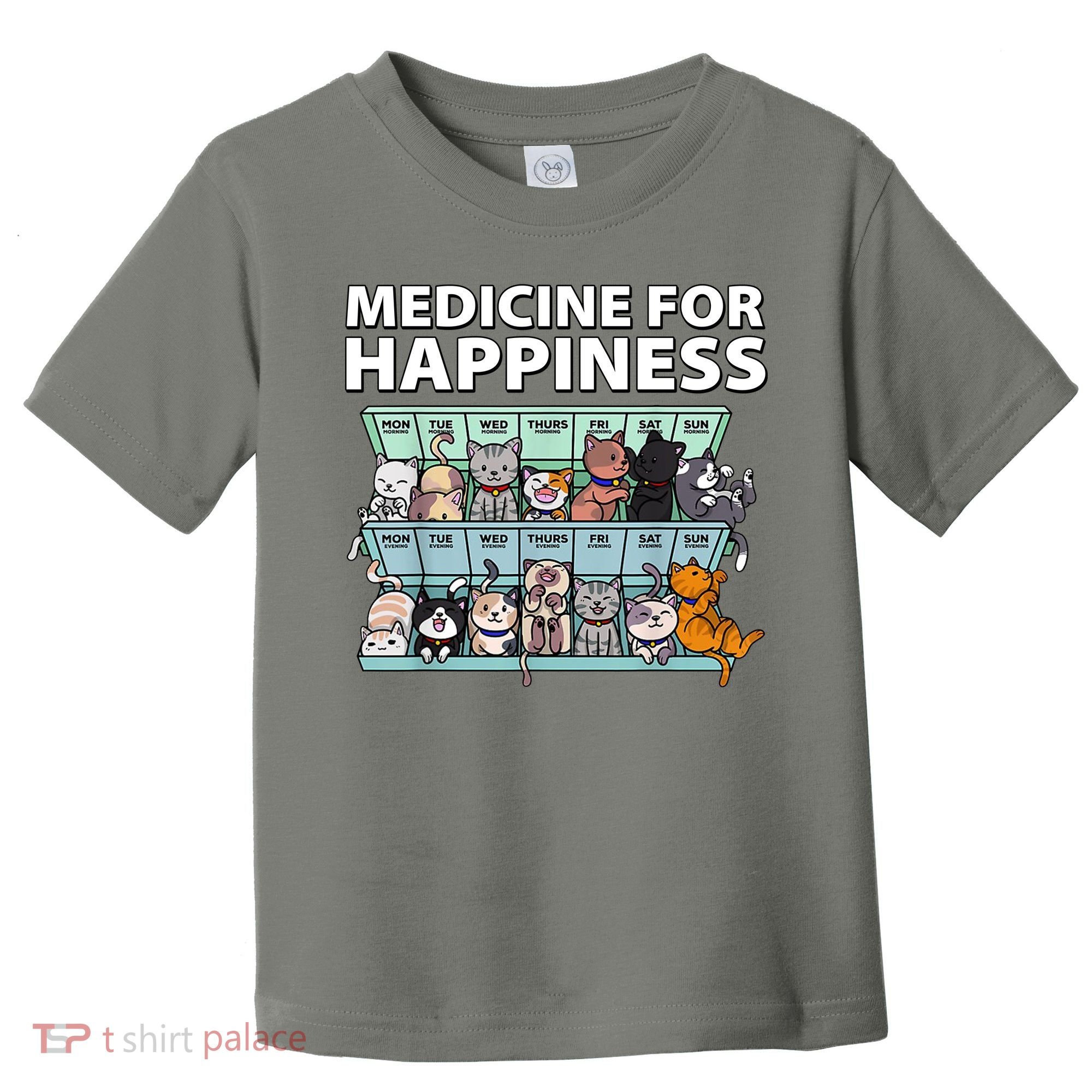 Medicine For Happiness Funny Cat Lover Toddler T-Shirt