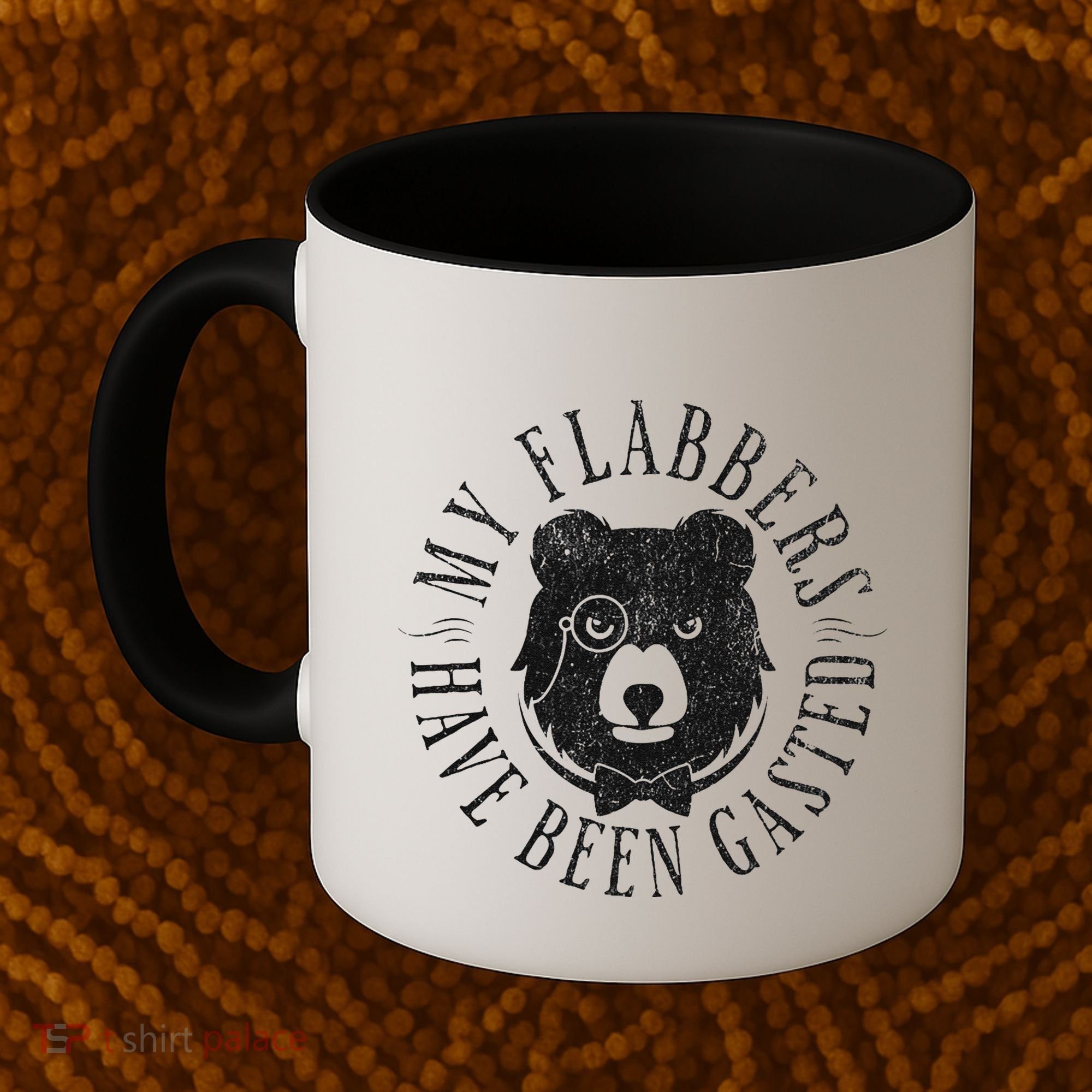 My Flabbers Have Been Gasted Coffee Mug