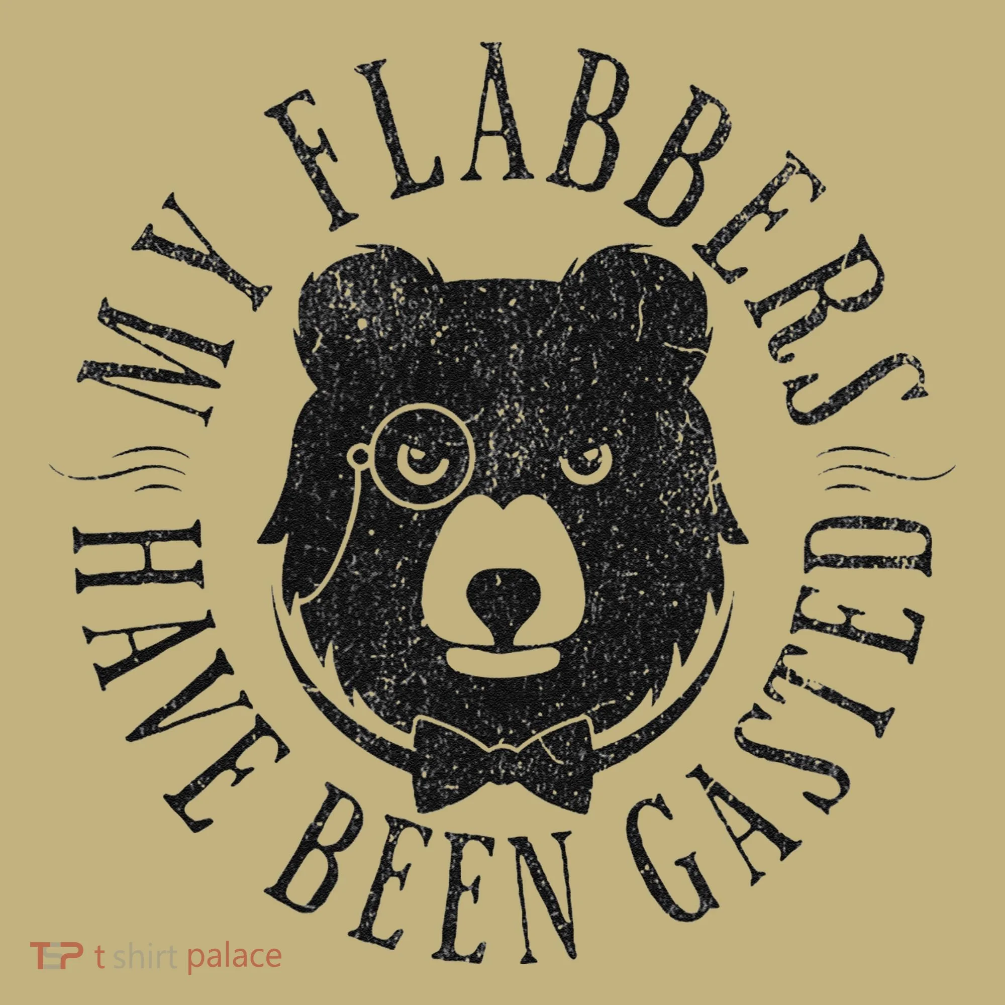 My Flabbers Have Been Gasted Sweatshirt