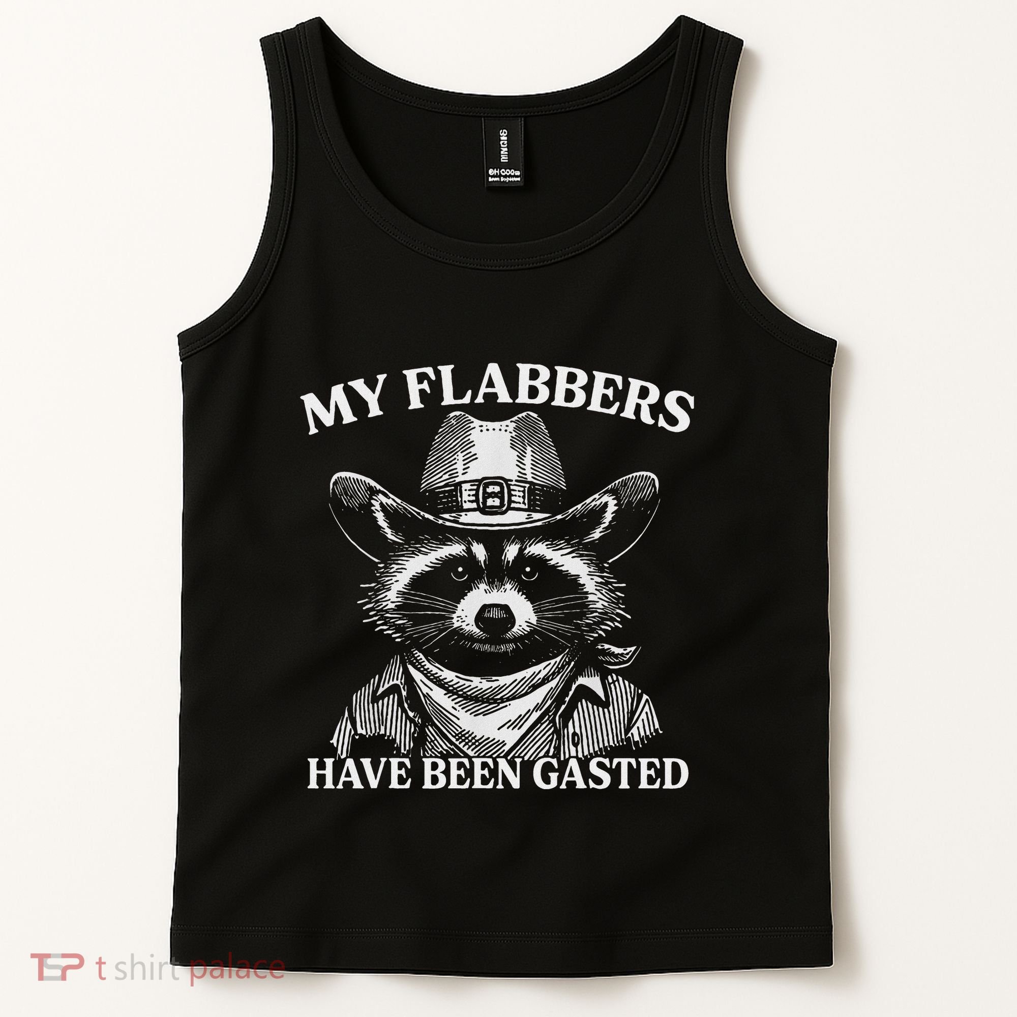 My Flabbers Have Been Gasted Funny Raccoon Cowboy Tank Top