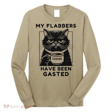 My Flabbers Have Been Gasted Distressed Retro Funny Cat Long Sleeve Shirt