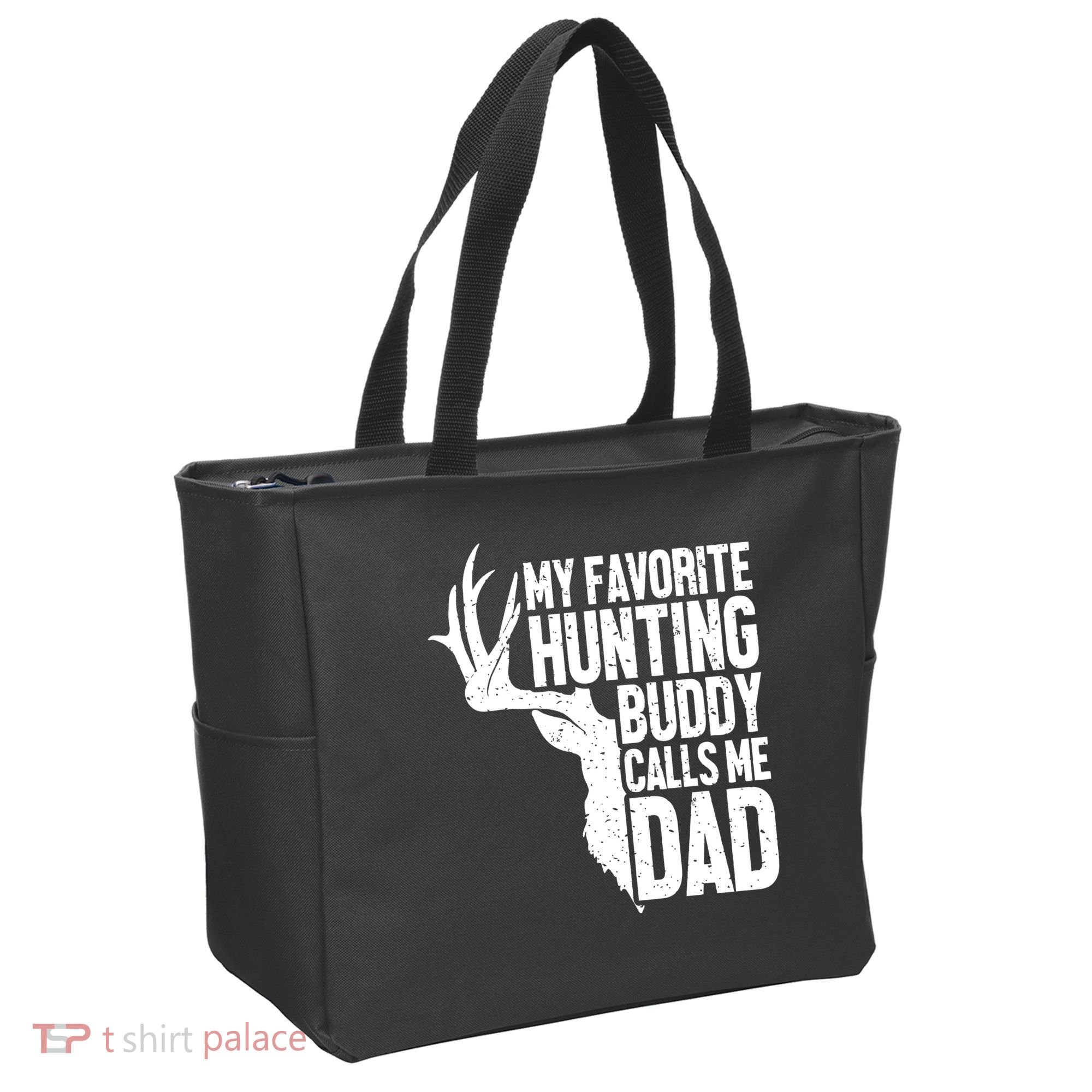 My Favorite Hunting Buddy Calls Me Dad Fathers Day Gift Tote Bag