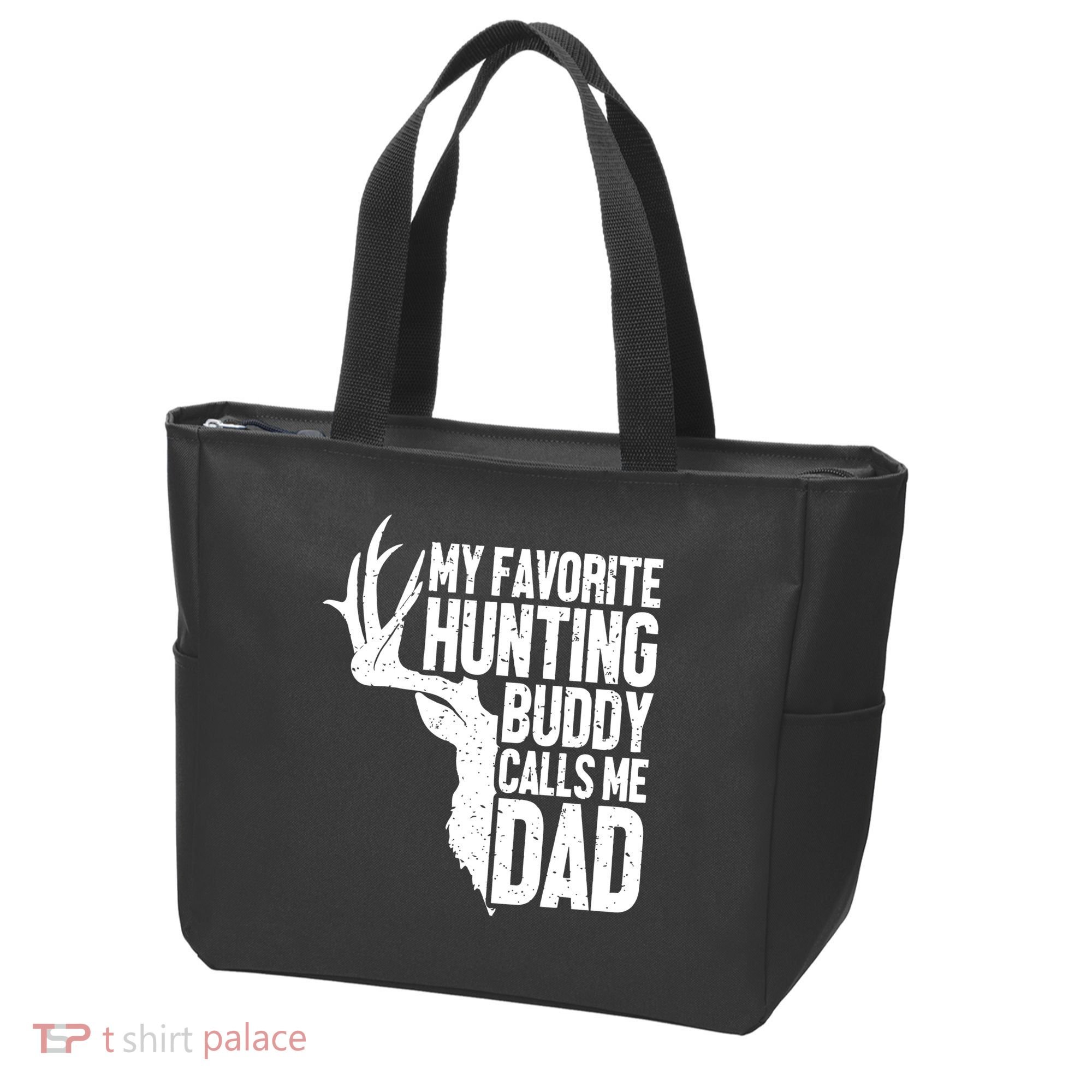 My Favorite Hunting Buddy Calls Me Dad Fathers Day Gift Tote Bag