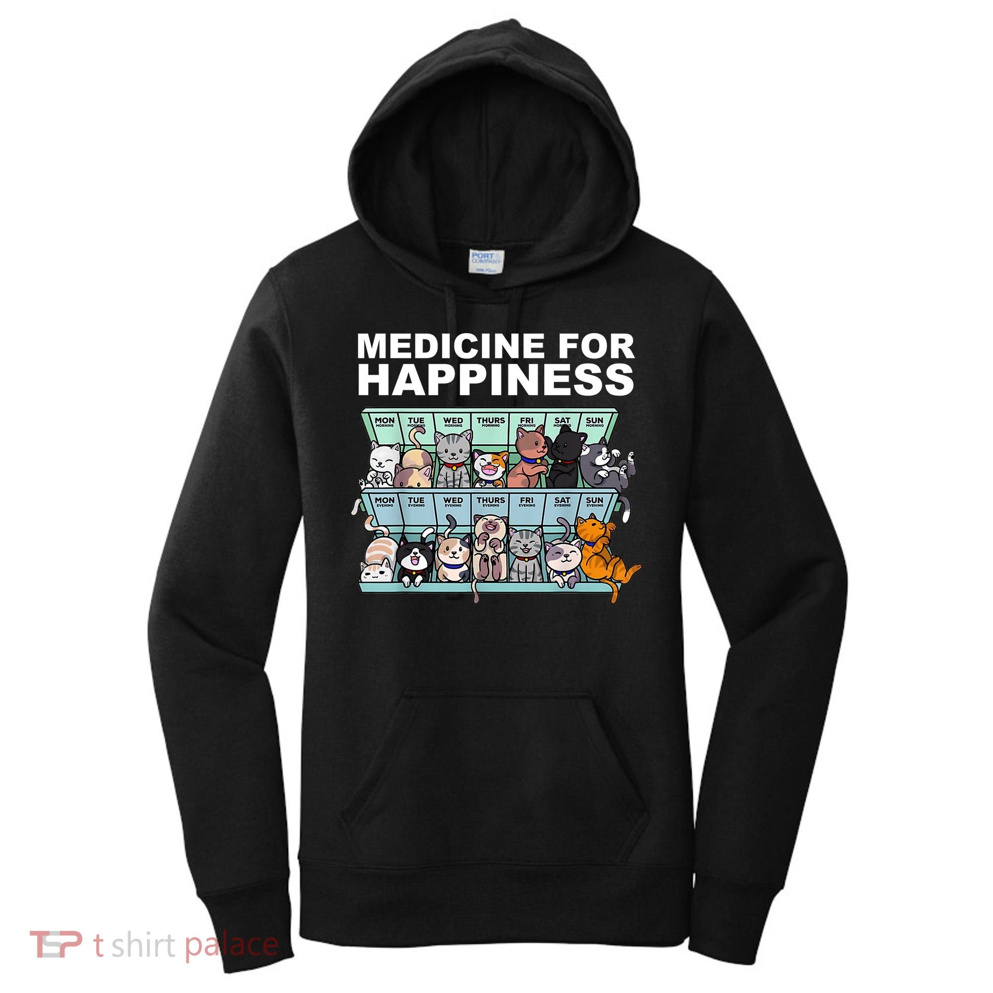 Medicine For Happiness Cat Lover Funny Women's Hoodie