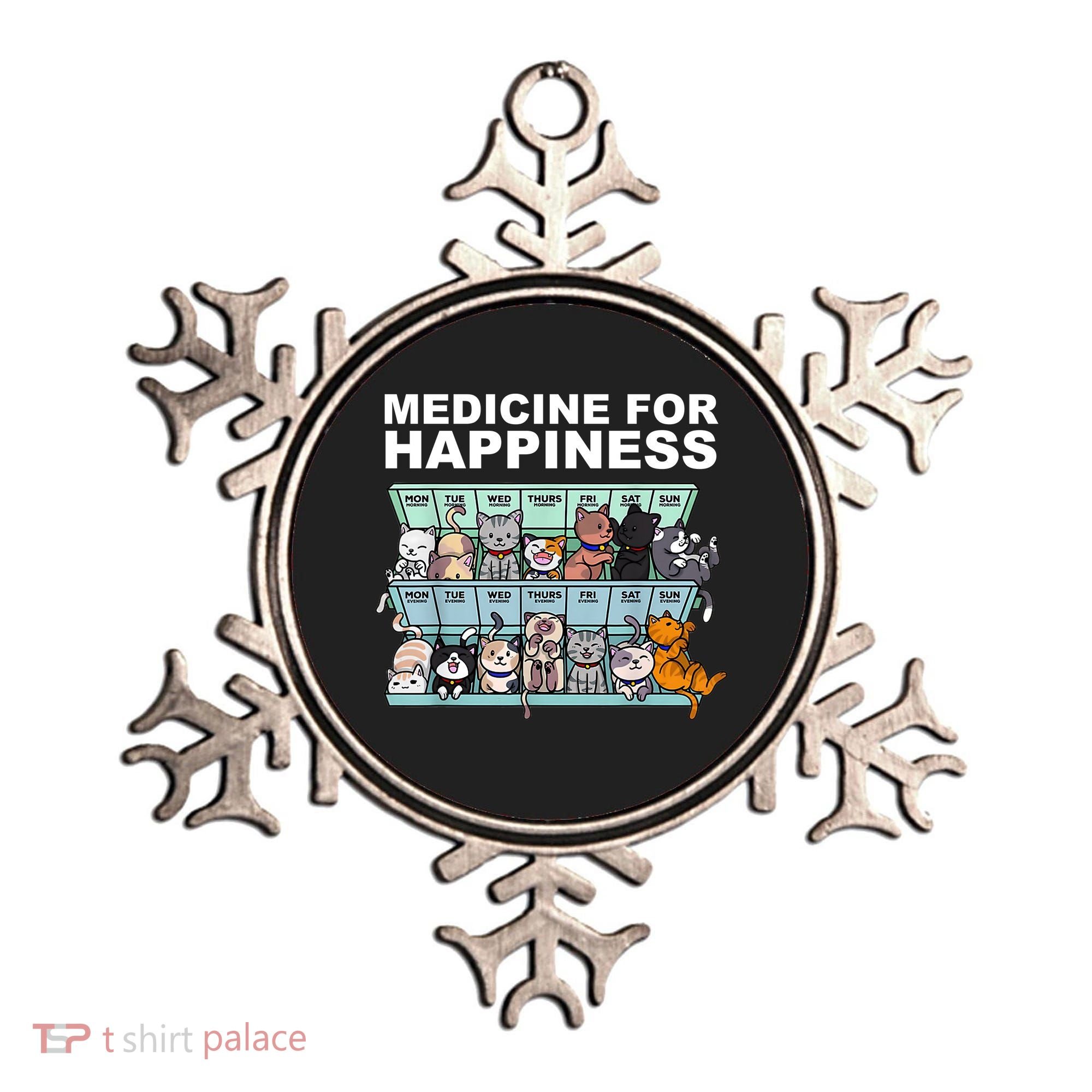 Medicine For Happiness Cat Lover Funny Ornament
