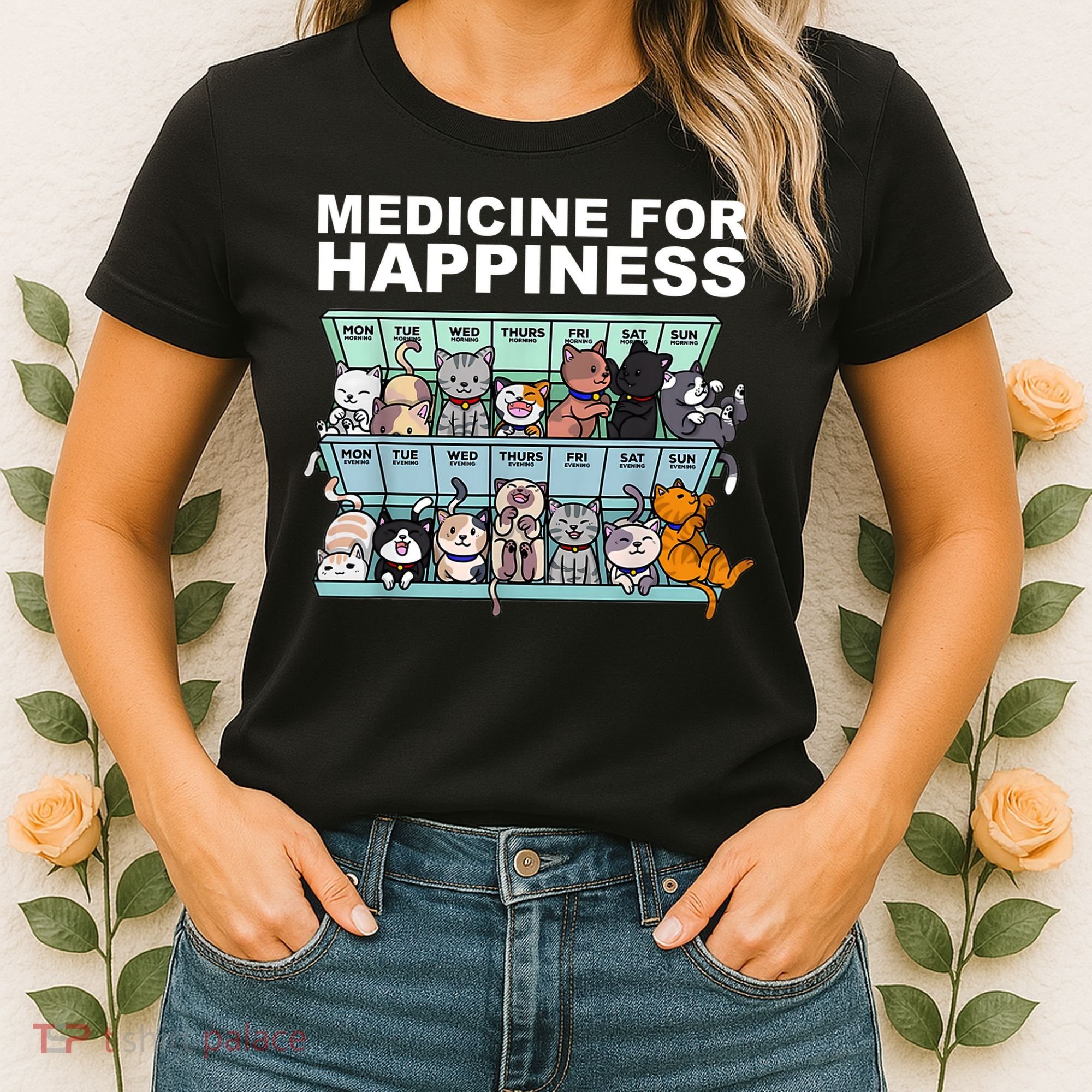 Medicine For Happiness Cat Lover Funny Women's T-Shirt