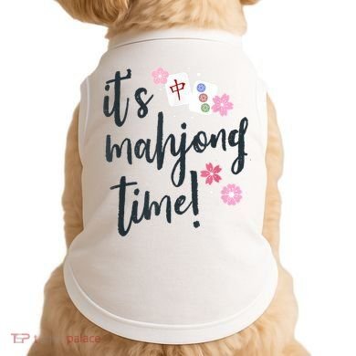 Mahjong For Her Mahjong Quote Doggie Tank