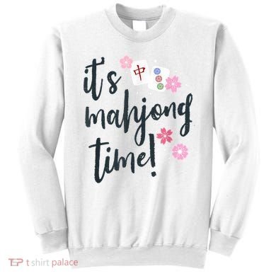 Mahjong For Her Mahjong Quote Sweatshirt
