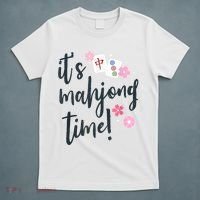 Mahjong For Her Mahjong Quote T-Shirt thumb 5