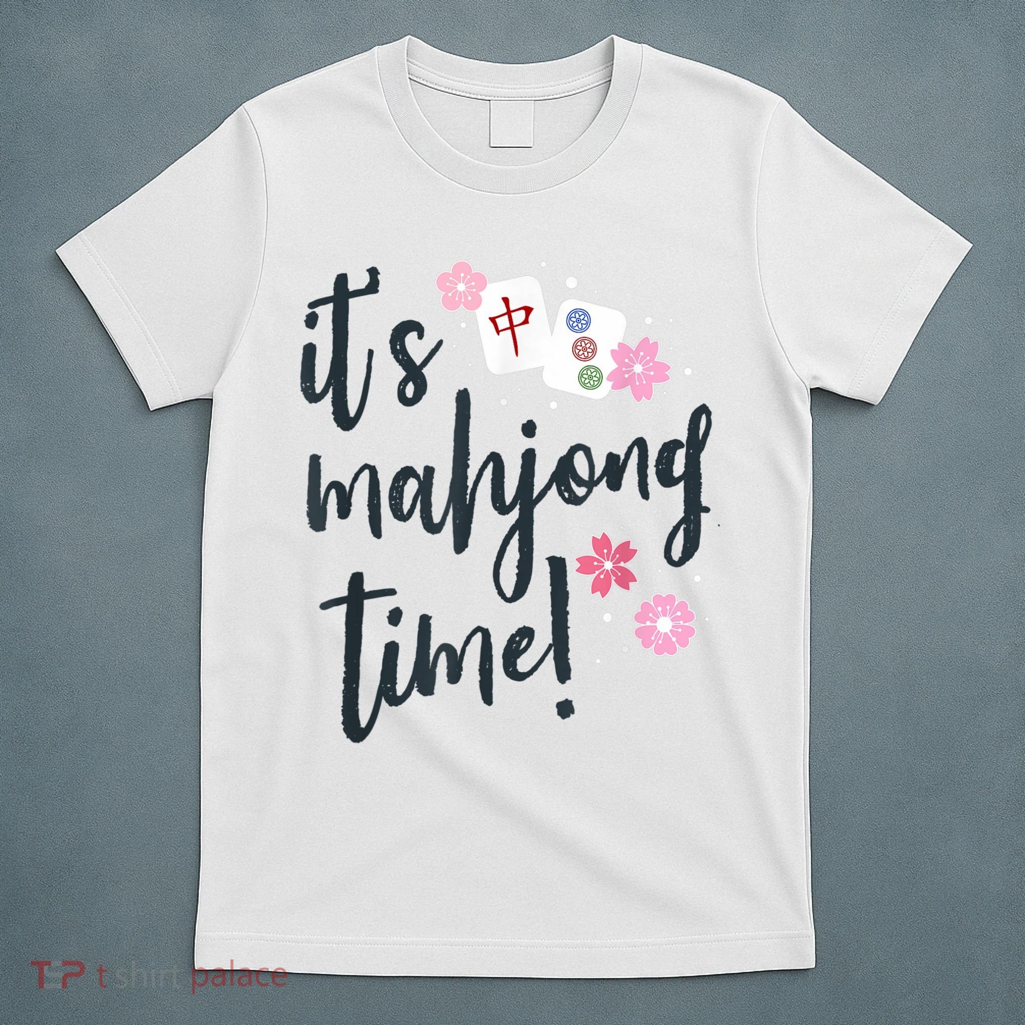 Mahjong For Her Mahjong Quote T-Shirt