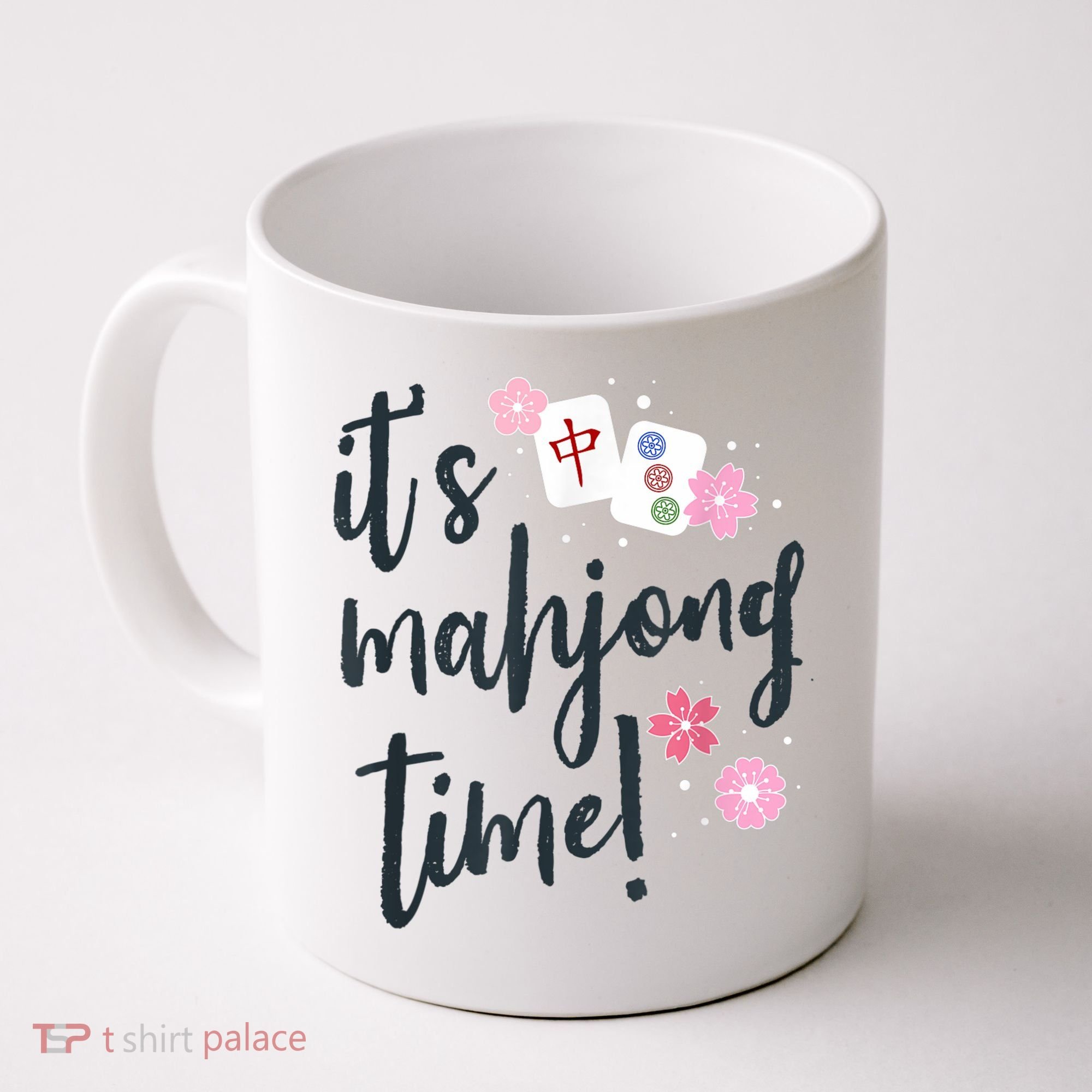 Mahjong For Her Mahjong Quote Coffee Mug