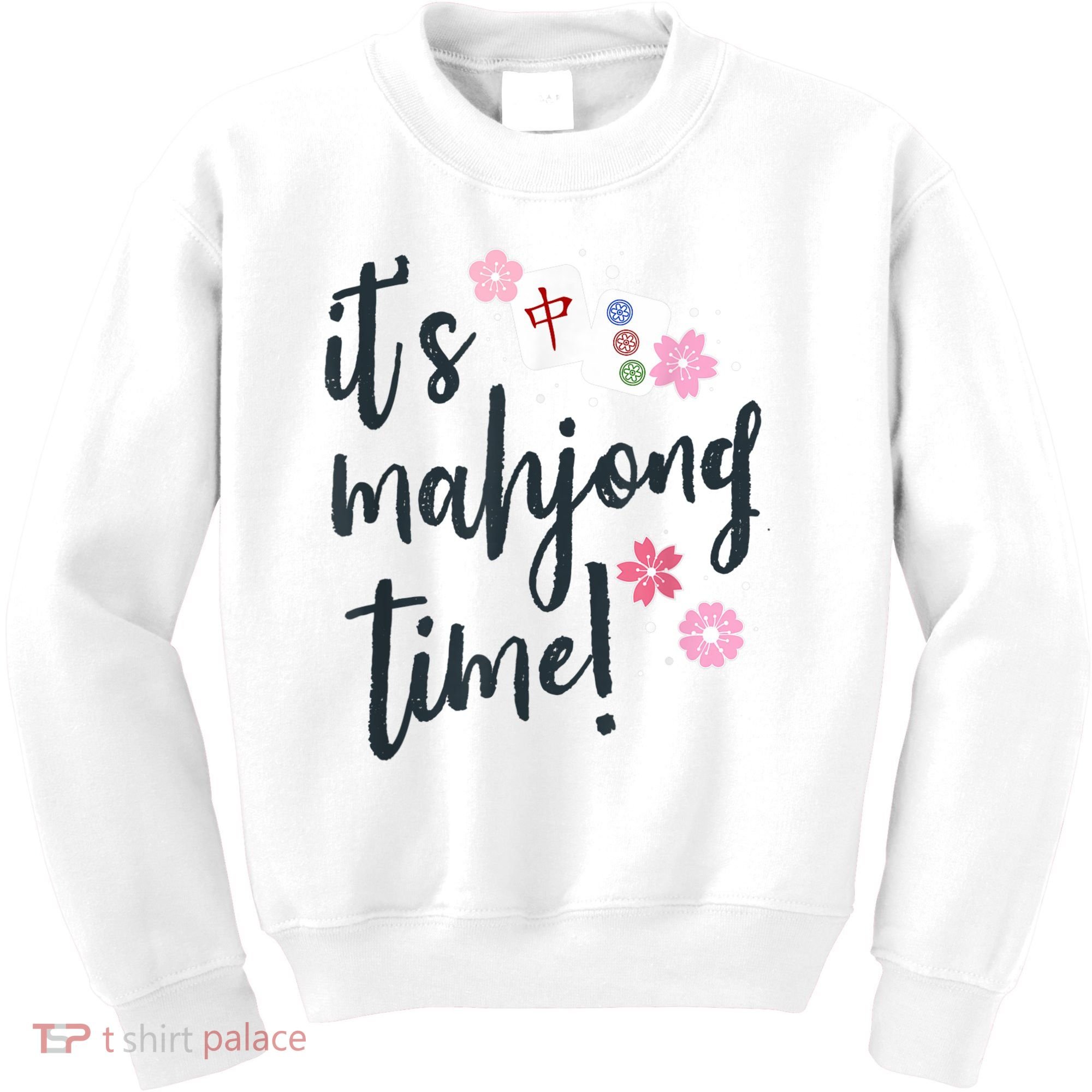 Mahjong For Her Mahjong Quote Kids Sweatshirt