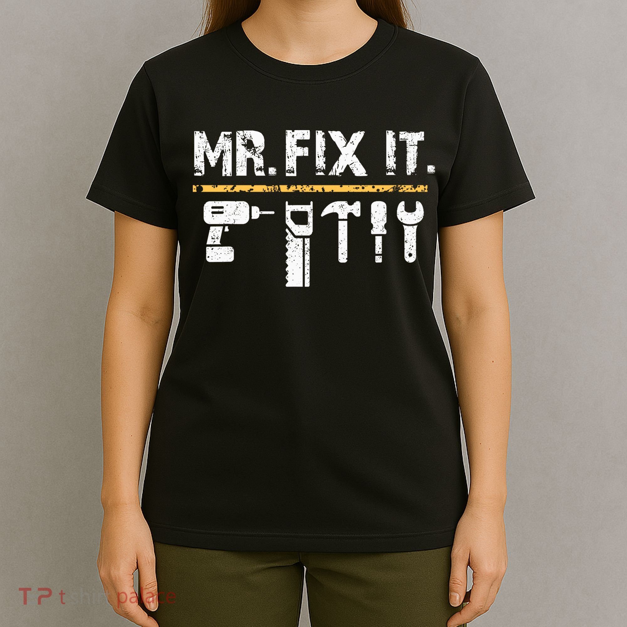 Mr Fix It . Funny Handyman Woodworking T-Shirt