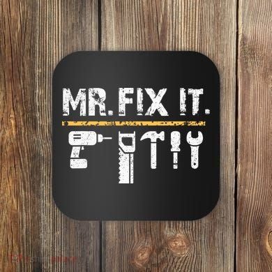 Mr Fix It . Funny Handyman Woodworking Coaster
