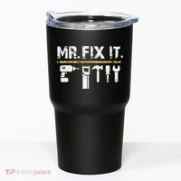 Mr Fix It . Funny Handyman Woodworking Tumbler thumb 0