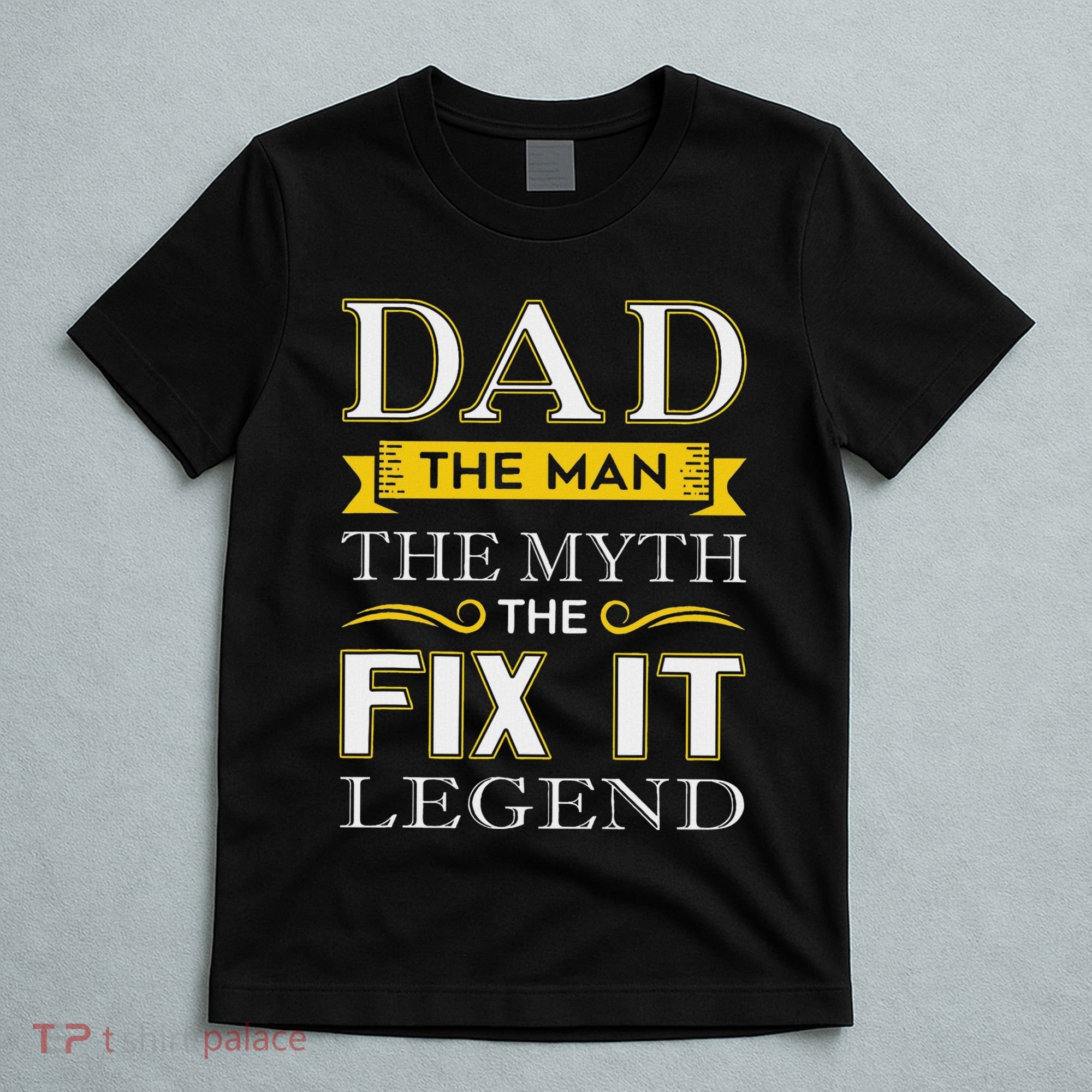 Mr Fix It Dad Fathers Day Handy Man T-Shirt