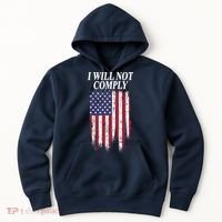 Medical Freedom I Will Not Comply No Mandates Hoodie thumb 0