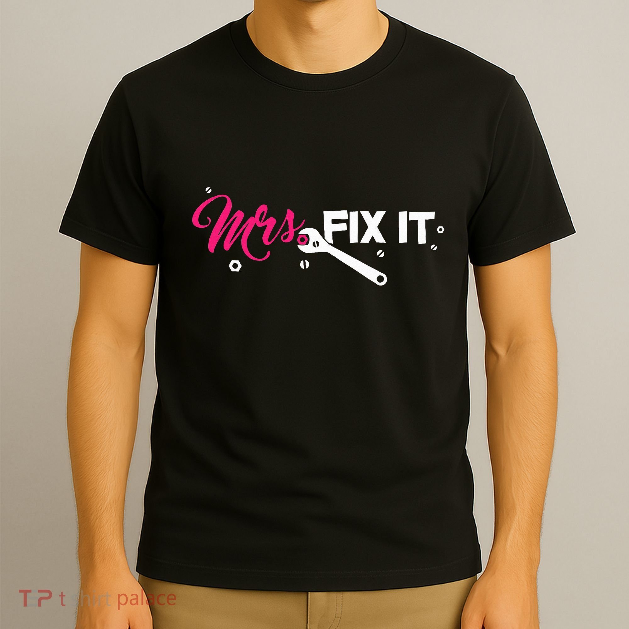 Mrs. Fix It For Handywoman Or Wife Who Likes To Fix T-Shirt