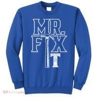 Mr Fix It Repair Overhaul Fixing Handy Gift Sweatshirt thumb 0