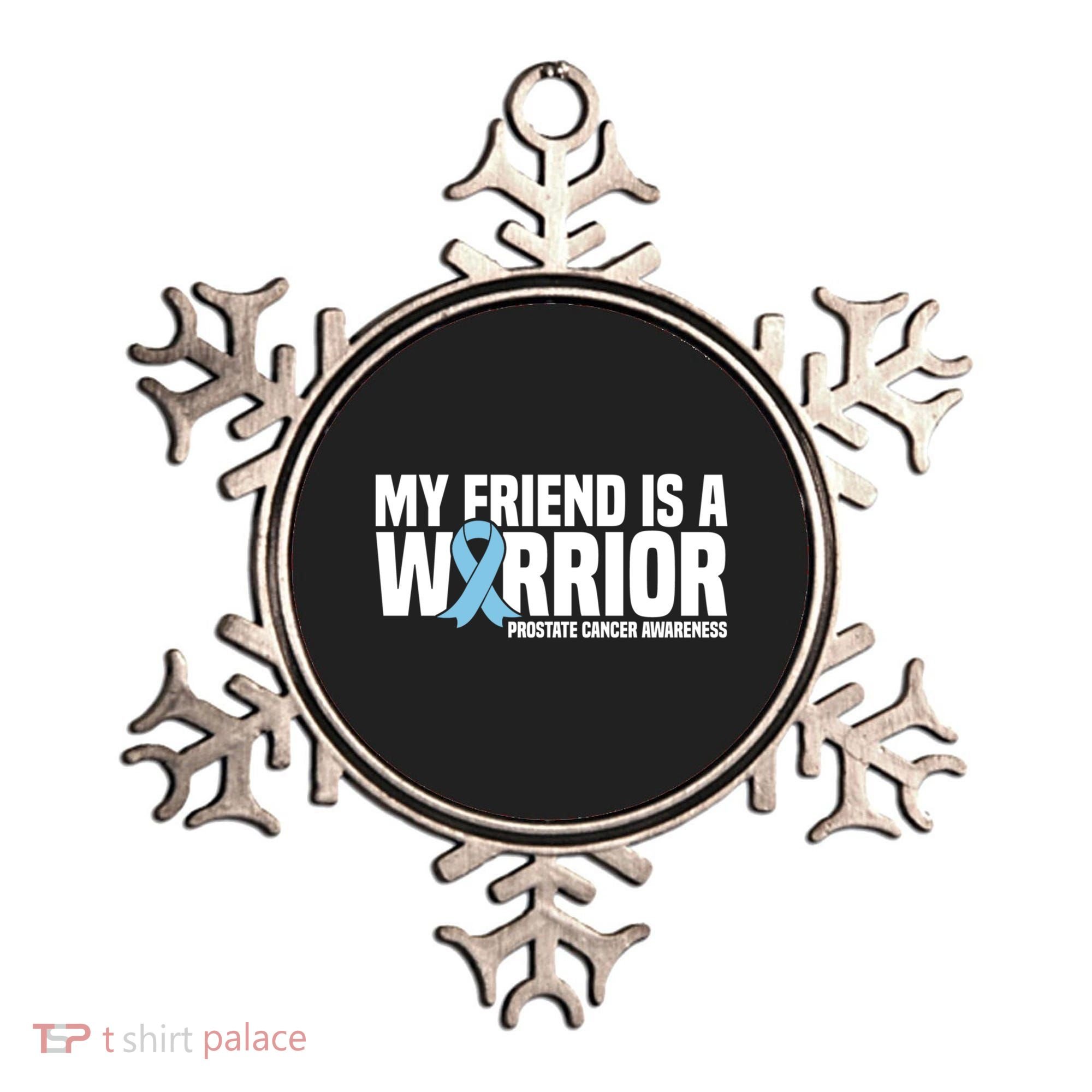 My Friend Is A Warrior Blue Ribbon Prostate Cancer Awareness Gift Ornament