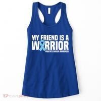 My Friend Is A Warrior Blue Ribbon Prostate Cancer Awareness Gift Women's Tank Top thumb 0