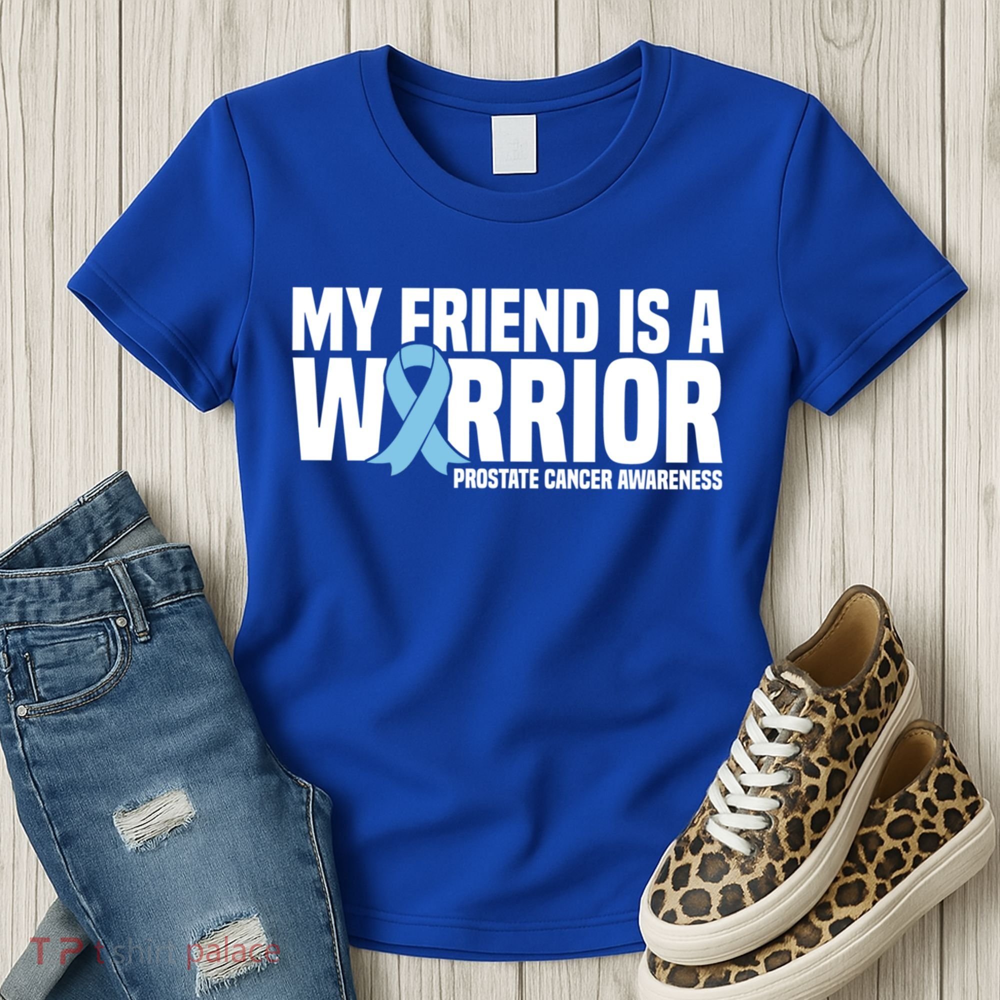 My Friend Is A Warrior Blue Ribbon Prostate Cancer Awareness Gift Women's T-Shirt