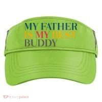 My Father Is My Best Buddy Cute Adult Drive Performance Visor thumb 0