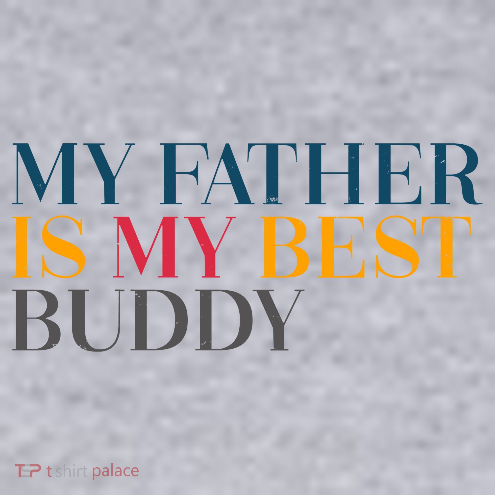 My Father Is My Best Buddy Cute Women's Sweatshirt