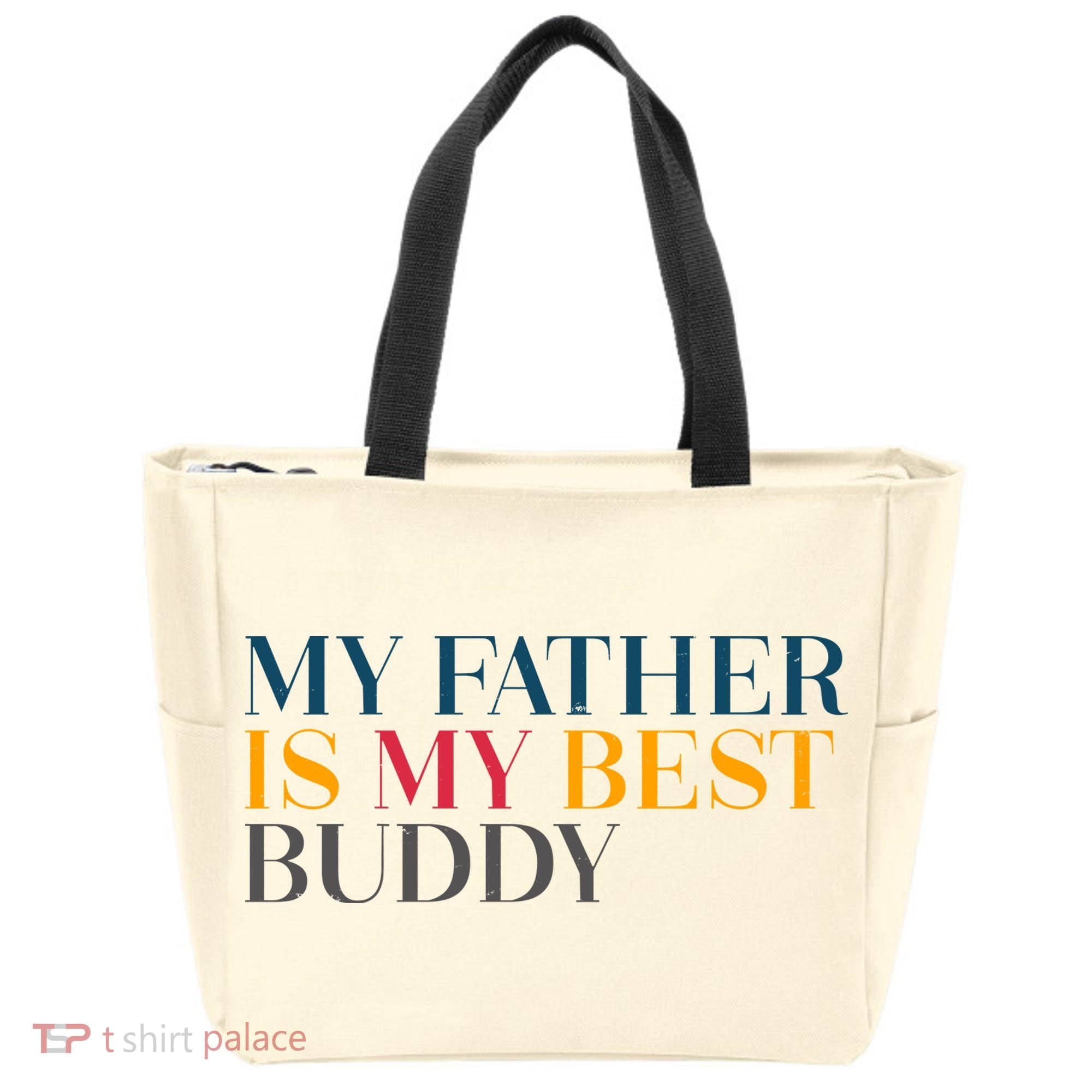 My Father Is My Best Buddy Cute Tote Bag