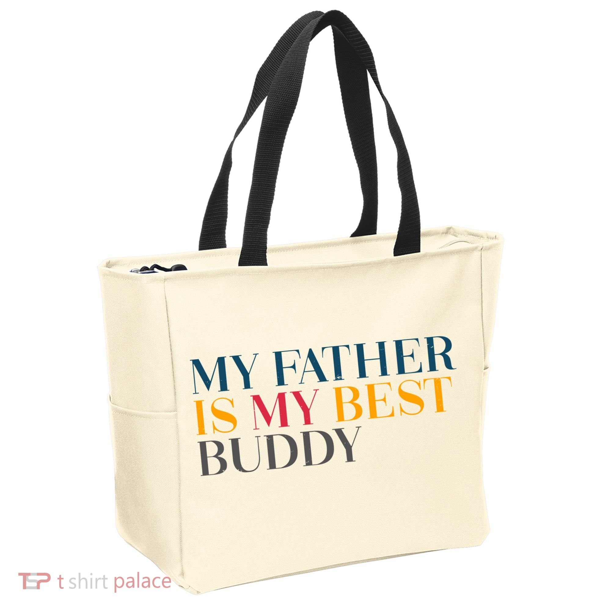 My Father Is My Best Buddy Cute Tote Bag