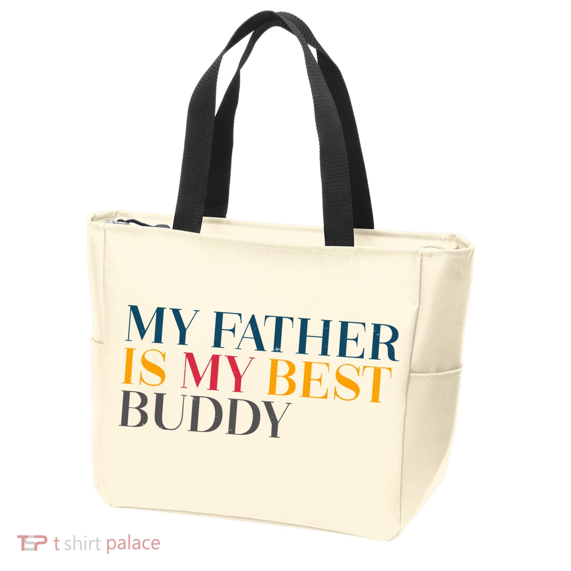 My Father Is My Best Buddy Cute Tote Bag