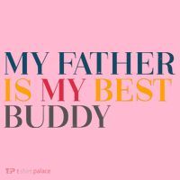My Father Is My Best Buddy Cute Coaster thumb 2