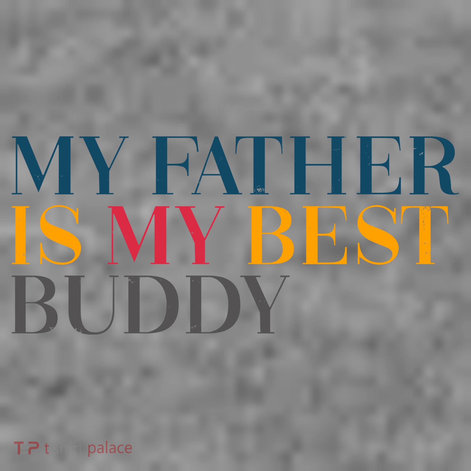 My Father Is My Best Buddy Cute Toddler Hoodie