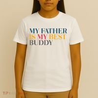My Father Is My Best Buddy Cute T-Shirt thumb 4