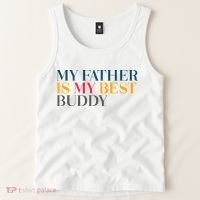 My Father Is My Best Buddy Cute Tank Top thumb 2