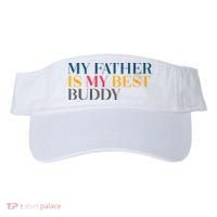My Father Is My Best Buddy Cute Visor thumb 0