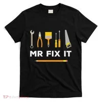 Mr Fix It Handyman T-Shirt thumb 0