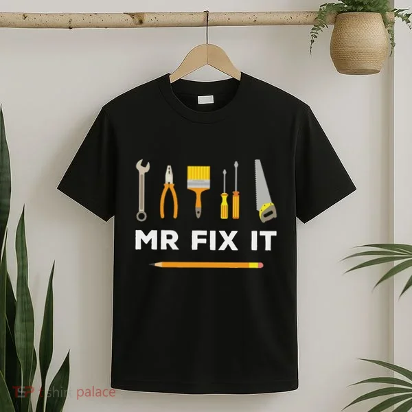 Mr Fix It Handyman T-Shirt