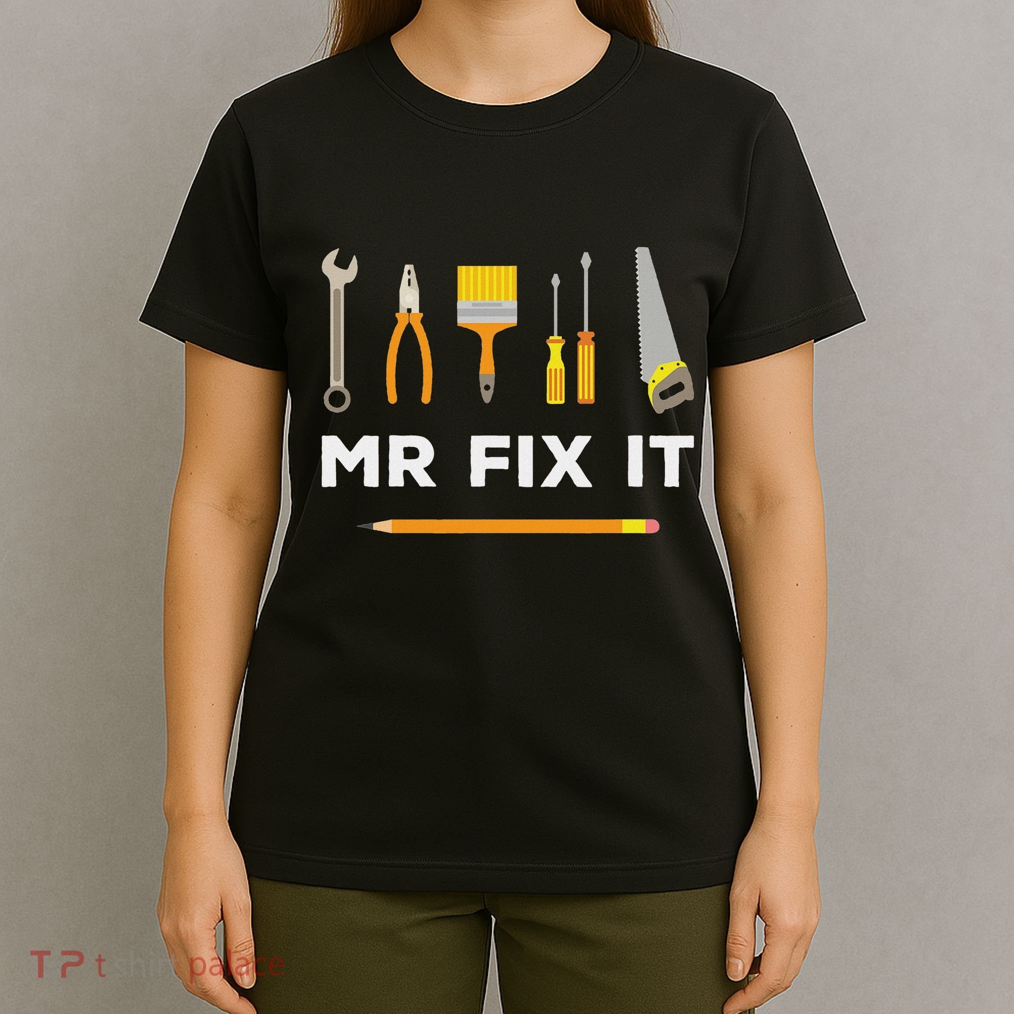 Mr Fix It Handyman T-Shirt