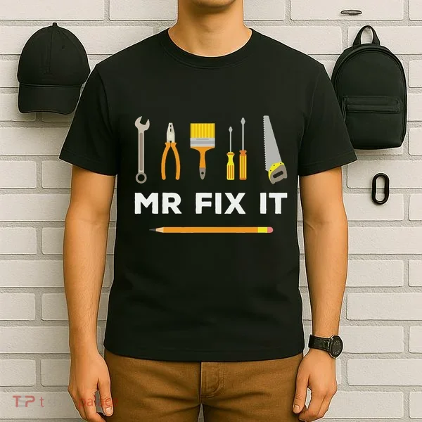 Mr Fix It Handyman T-Shirt