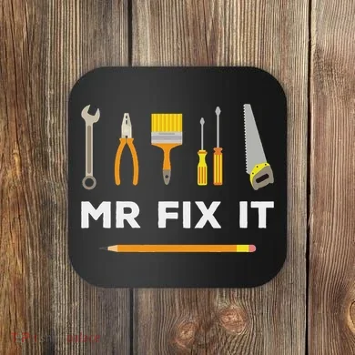 Mr Fix It Handyman Coaster