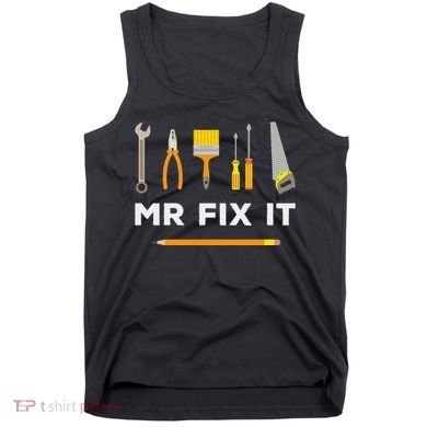 Mr Fix It Handyman Tank Top